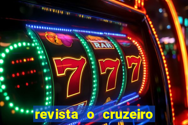 revista o cruzeiro acervo digital